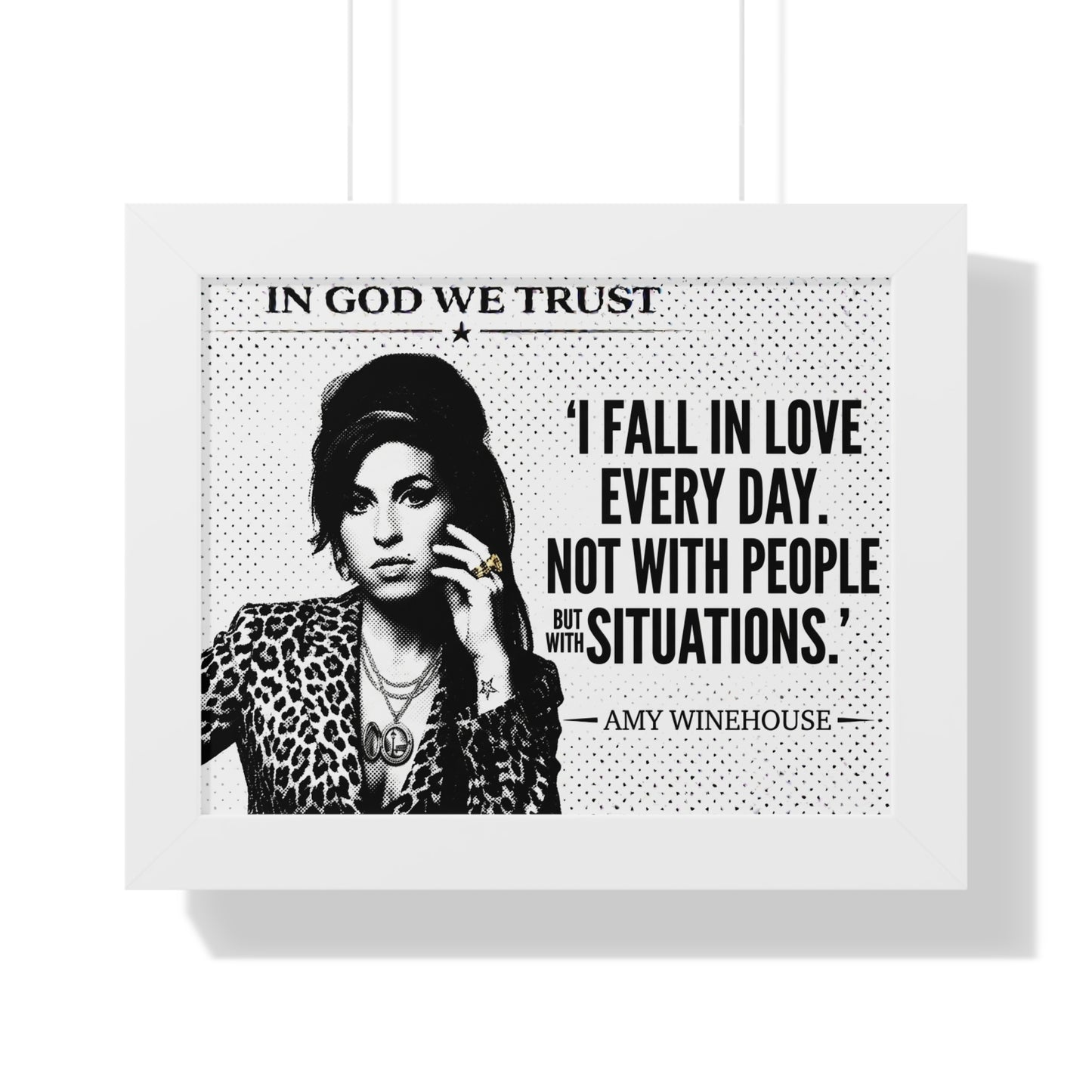 Framed poster with black and white image of a person and Amy Winehouse quote on a white background