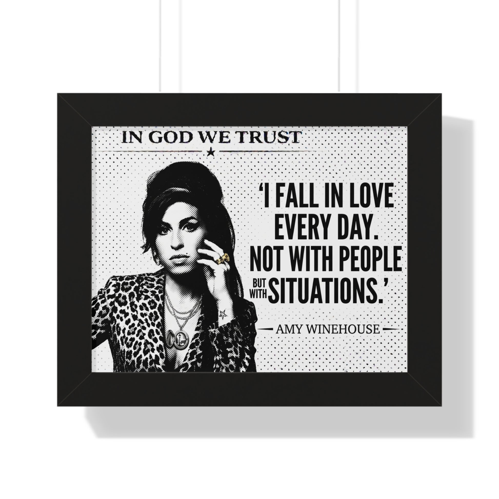 Framed poster with a quote by Amy Winehouse on a white background