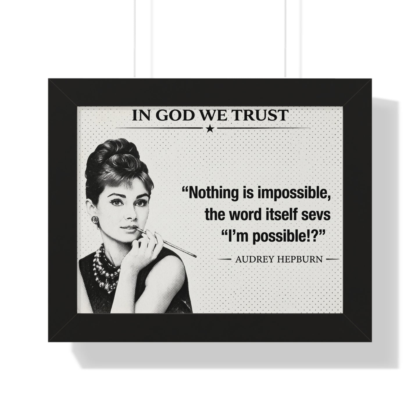Framed poster with Audrey Hepburn and a quote on a white background