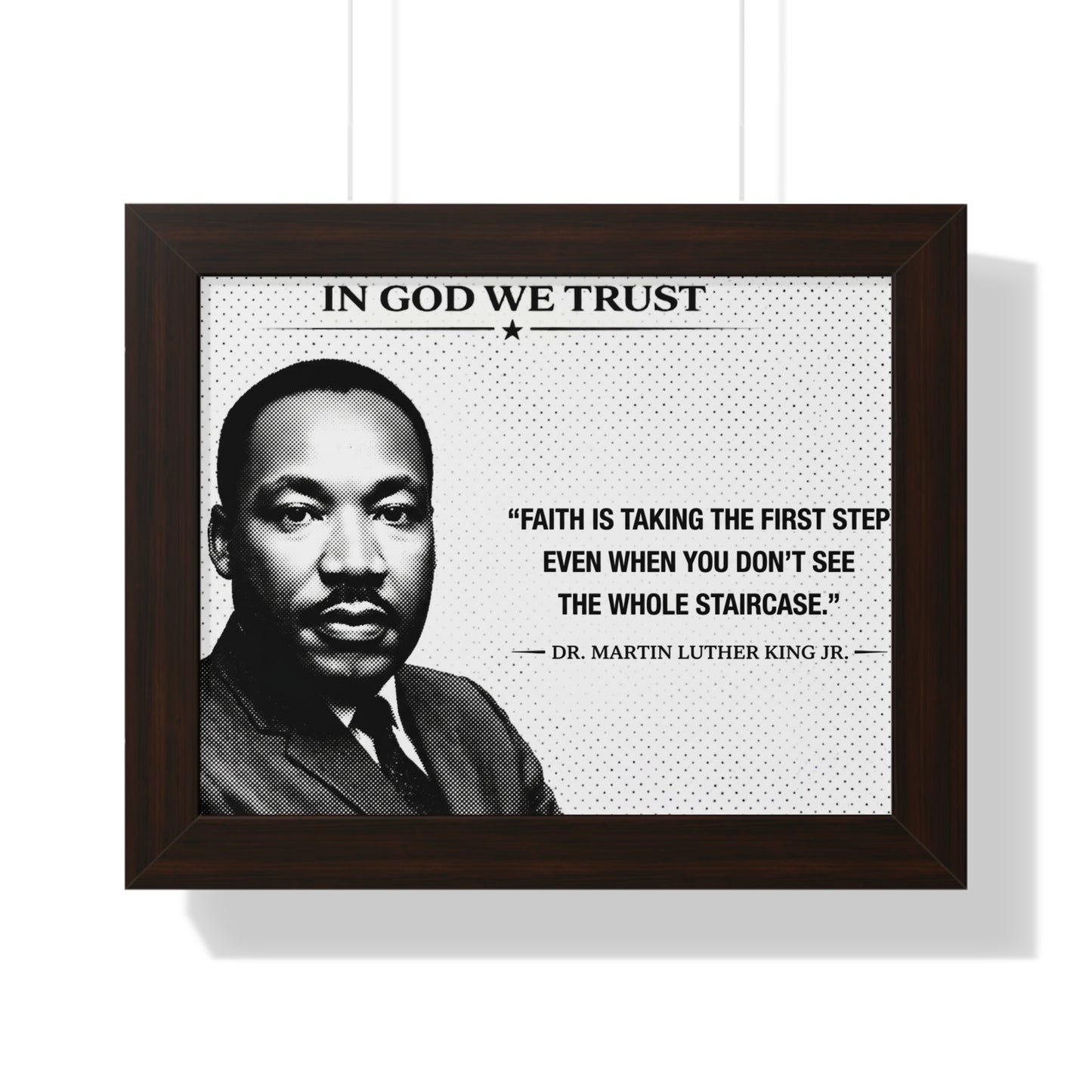 Framed poster with Martin Luther King Jr. quote and 'In God We Trust' above his portrait.