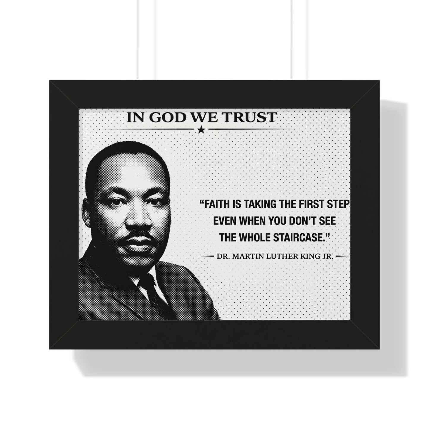 Framed poster with Martin Luther King Jr. quote and 'In God We Trust' above
