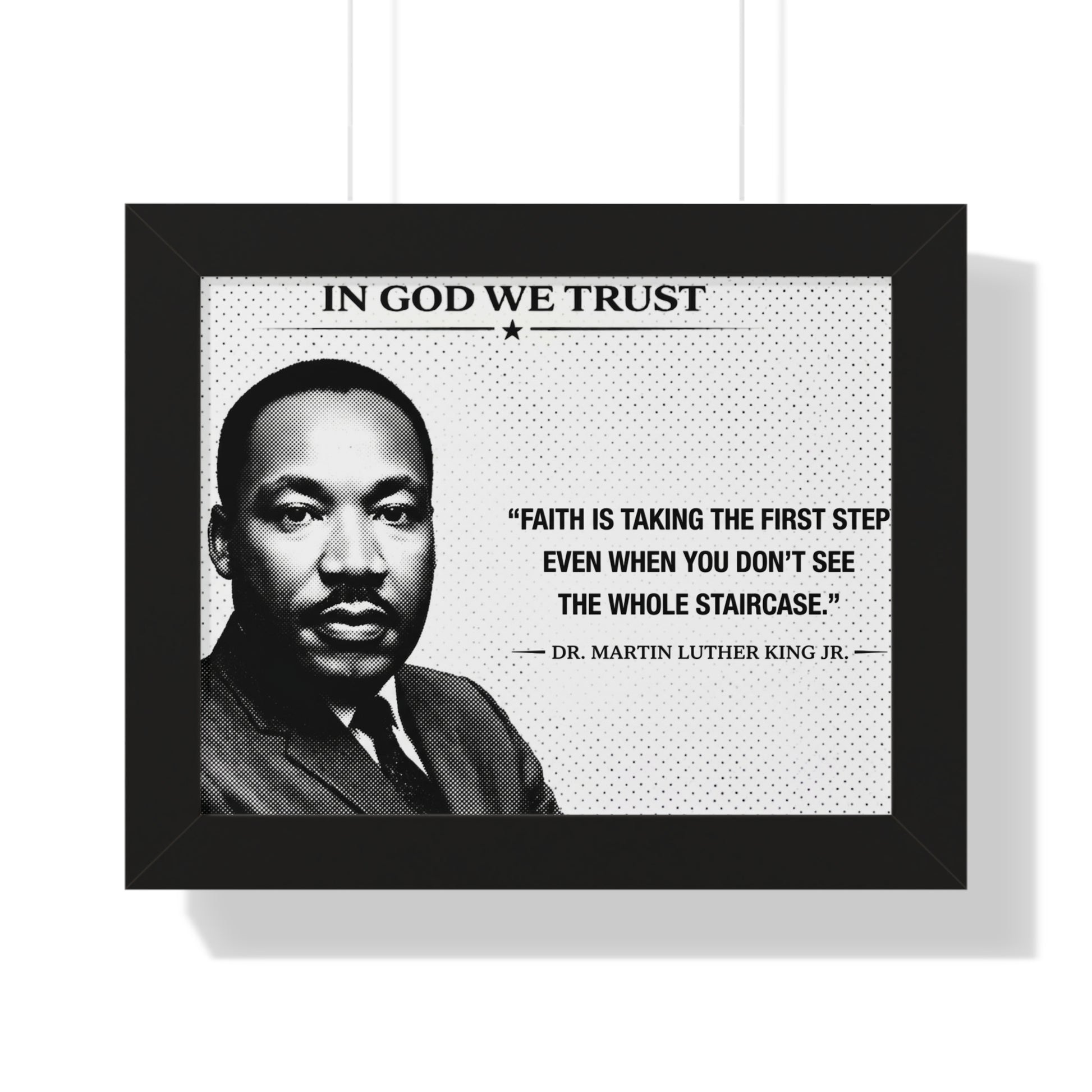 Framed poster with Martin Luther King Jr. quote and 'In God We Trust' above