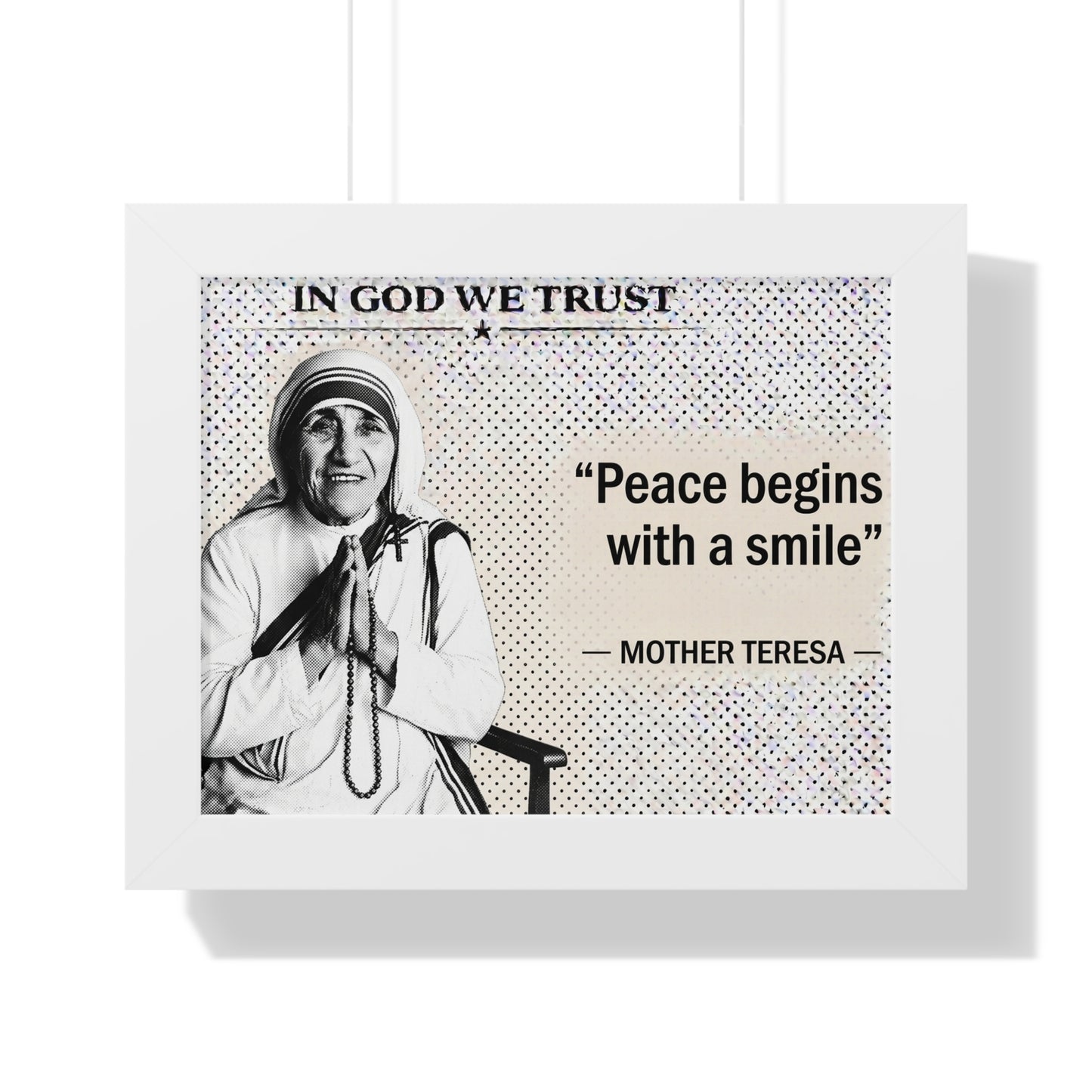 Framed print with Mother Teresa and quote 'Peace begins with a smile' on a white background