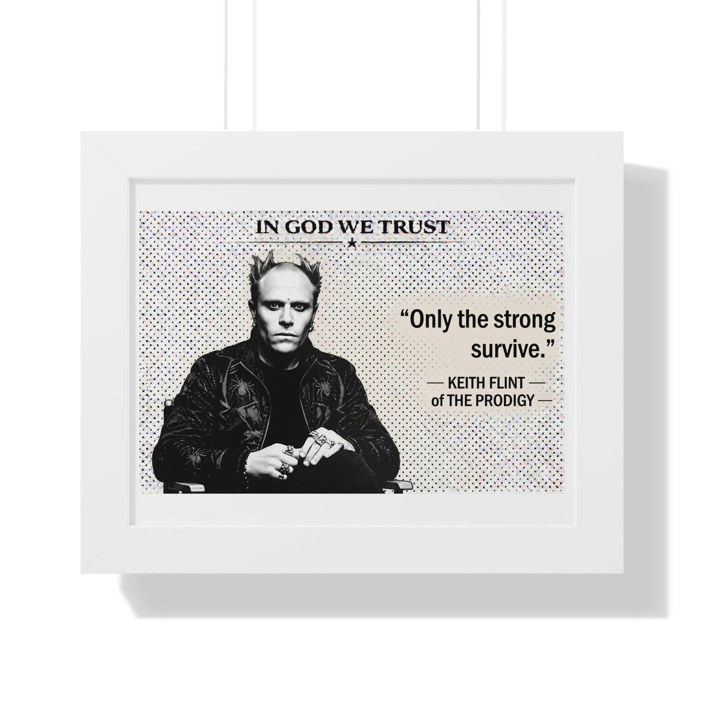 Framed poster with a quote by Keith Flint of The Prodigy, featuring a black and white portrait.
