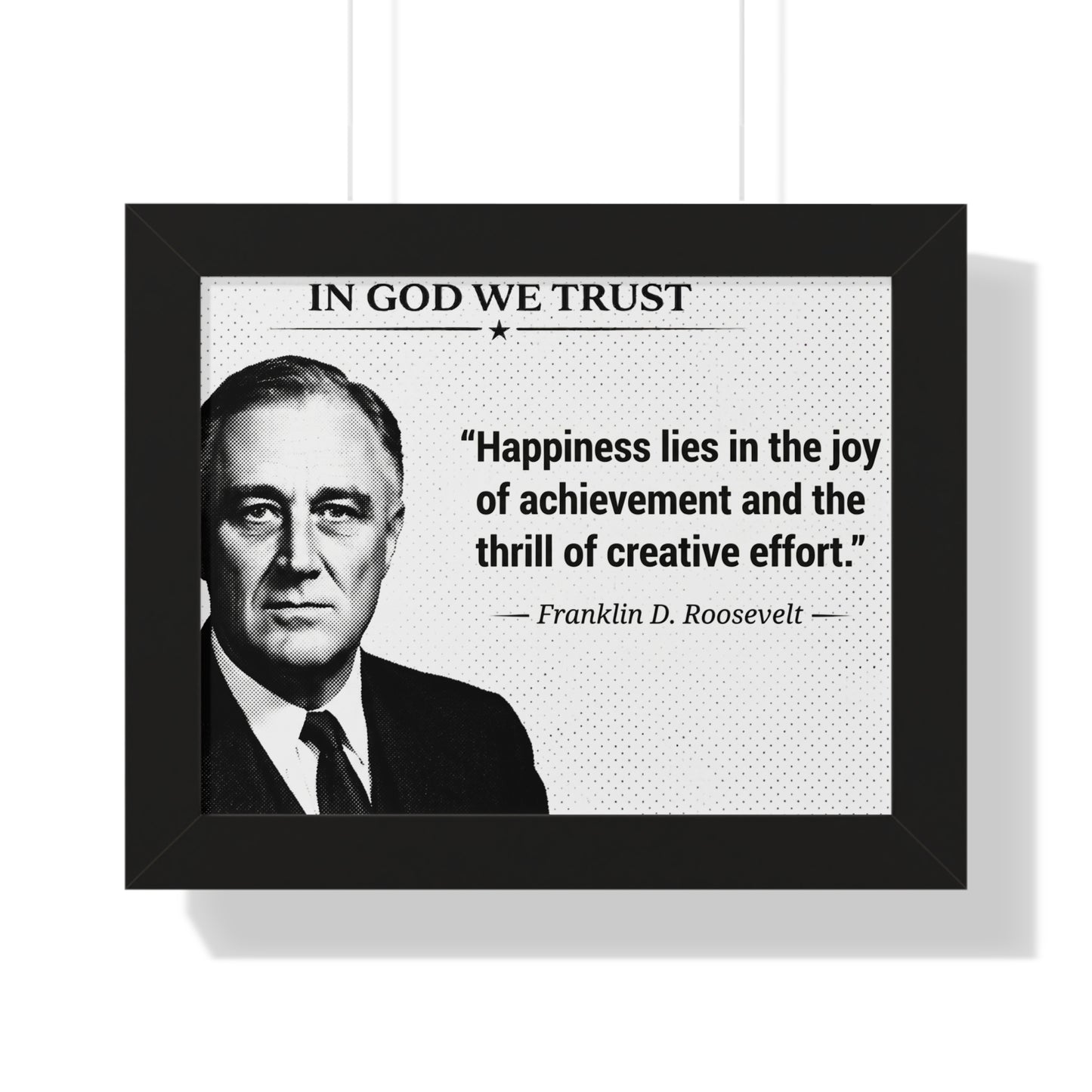 Framed poster with a portrait of Franklin D. Roosevelt and a quote on a white background