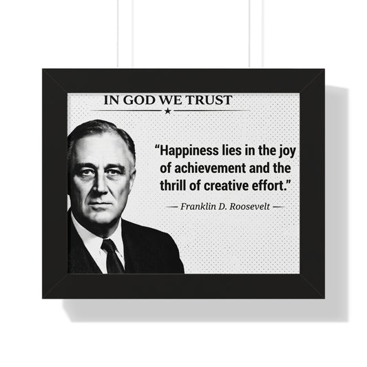 Framed poster with a portrait of Franklin D. Roosevelt and a quote on a white background