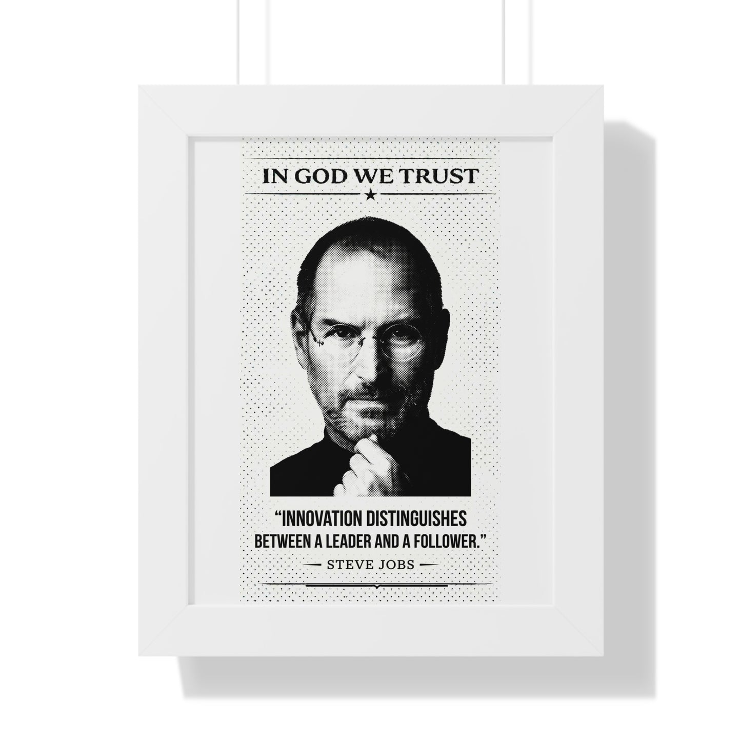 Framed poster with a black and white portrait of a person and a quote by Steve Jobs on a white background.